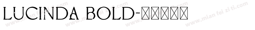 Lucinda bold字体转换
